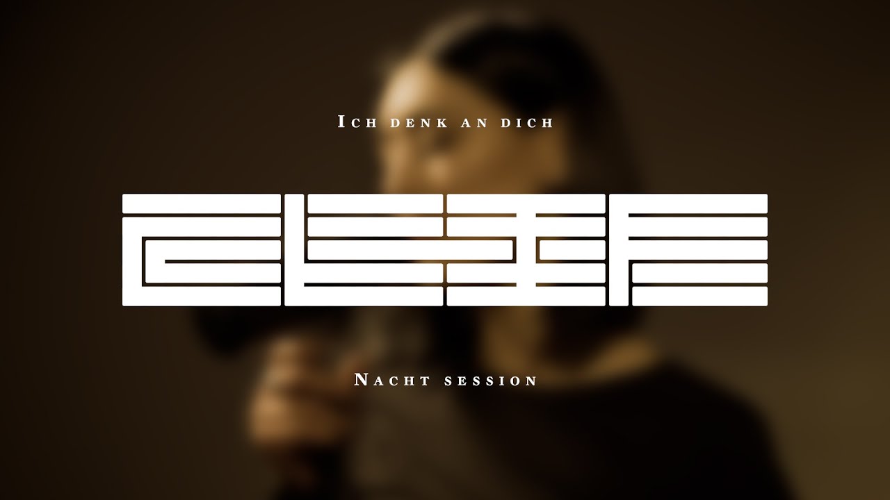 ELIF – ICH DENK AN DICH (NACHT SESSION)