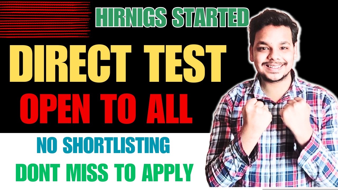 Finally Direct Test Hiring | Open to All | 2027, 2026, 2025 Batch Hiring | Fresher Drive | Off Ca...