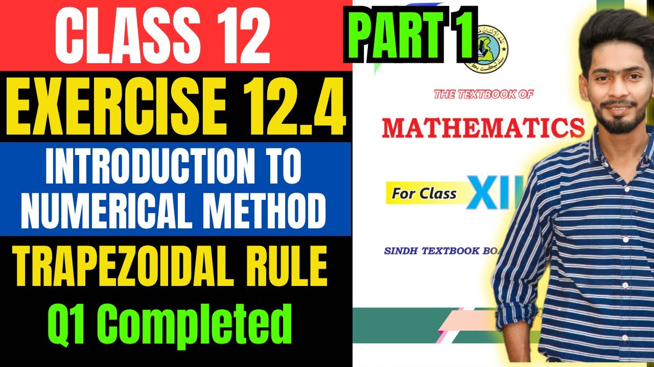 Class 12 Exercise 12.4 Q1  unit 12 Trapezoidal Rule method  new mathematic book Sindh board Karachi