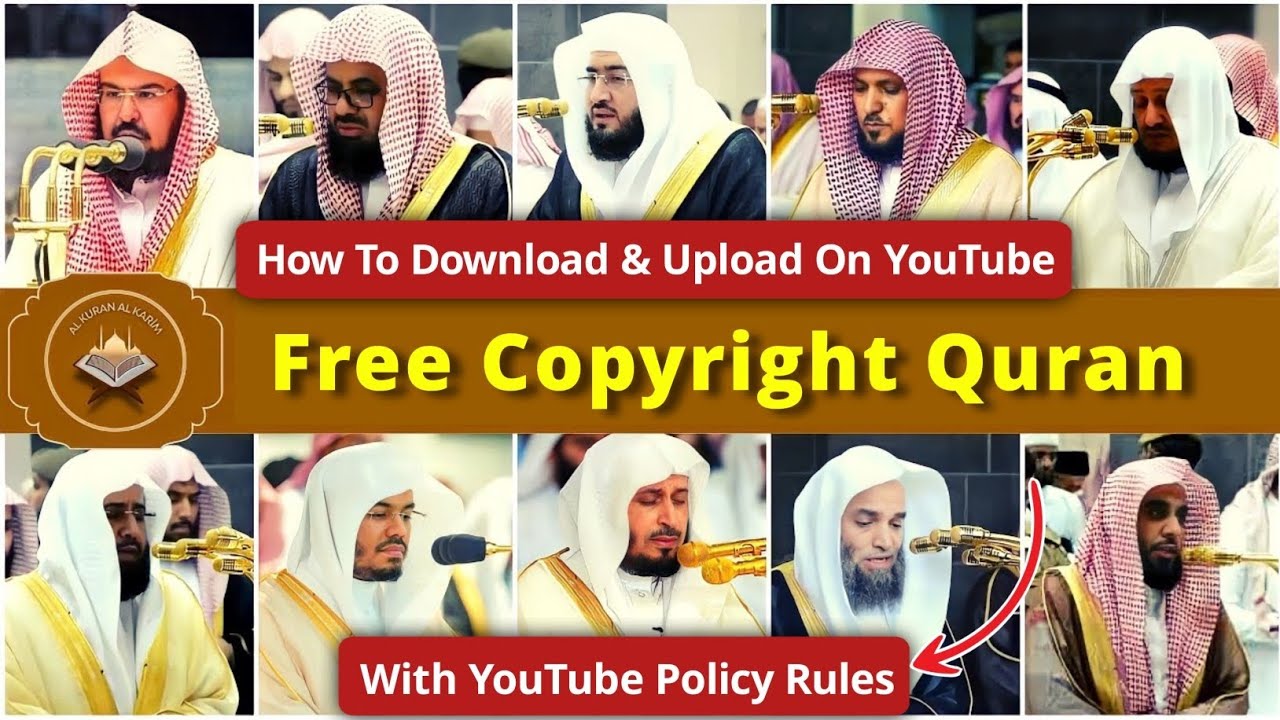 Free Copyright Quran How To Download & Upload On YouTube | Copyright Free Quran 