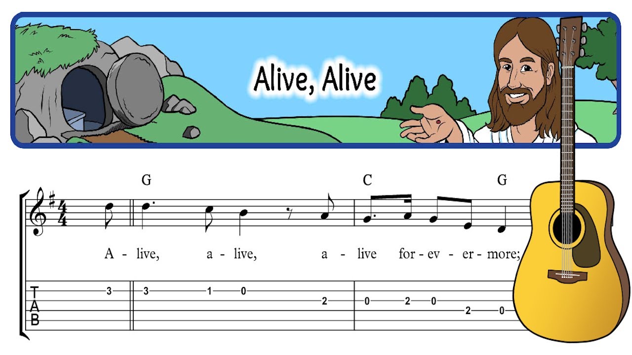 Alive, Alive - Easy Christian Guitar Sheet Music with TAB, Chords & Lyrics