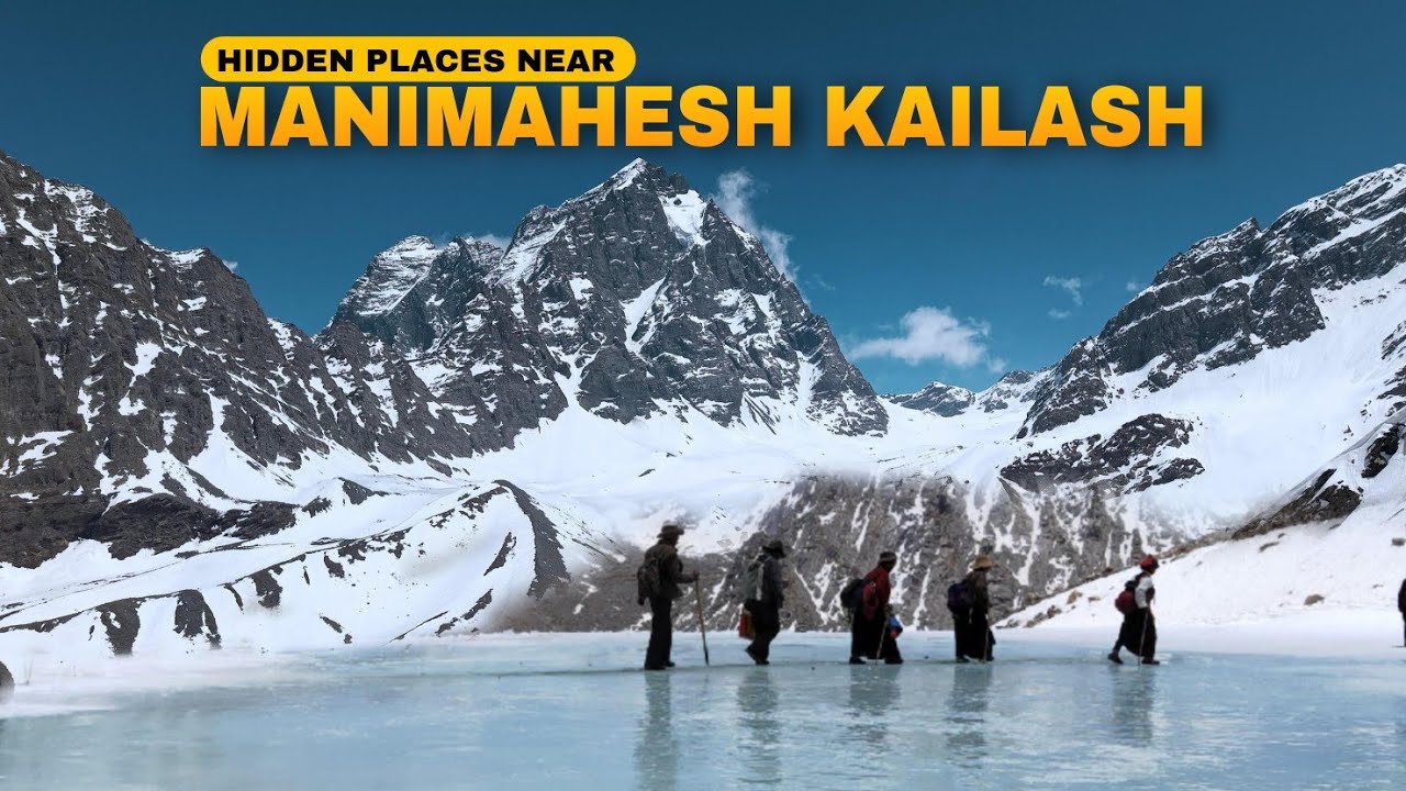 Manimahesh Places to Visit Near Kailash | Travel Guide 2025 | Stay, Food, Stories & Budget