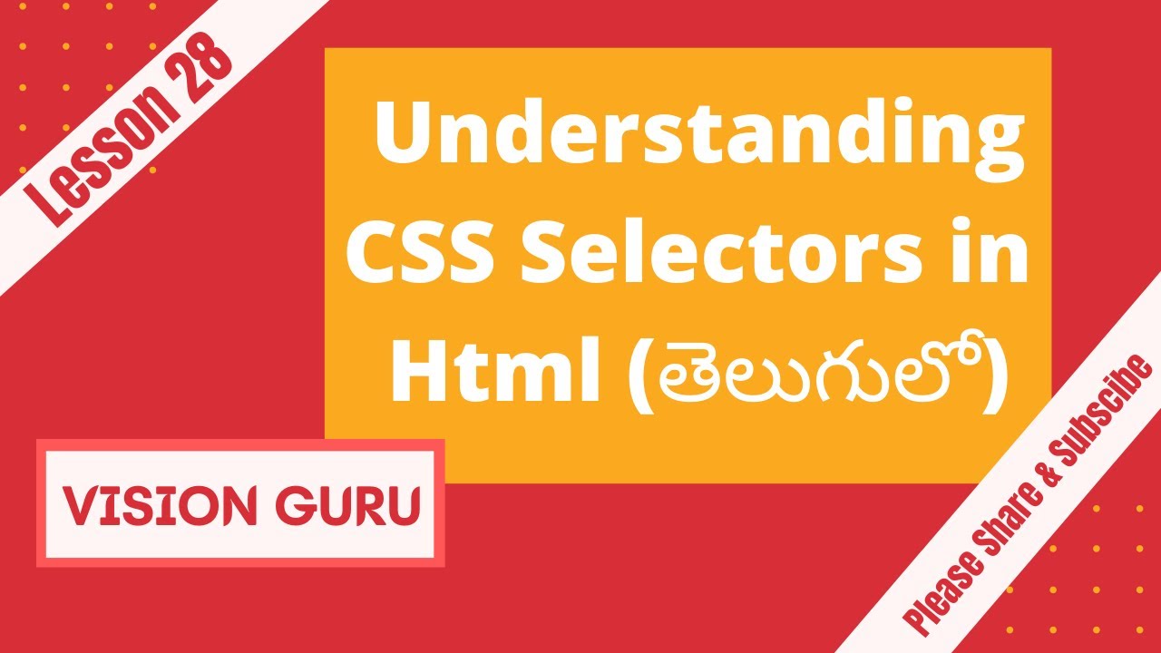 Understanding CSS Selectors in Html | HTML in Telugu