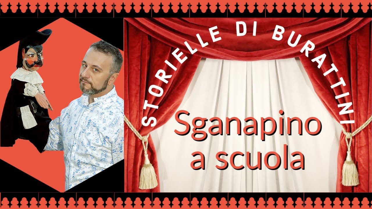 Sganapino a scuola | Storielle di burattini