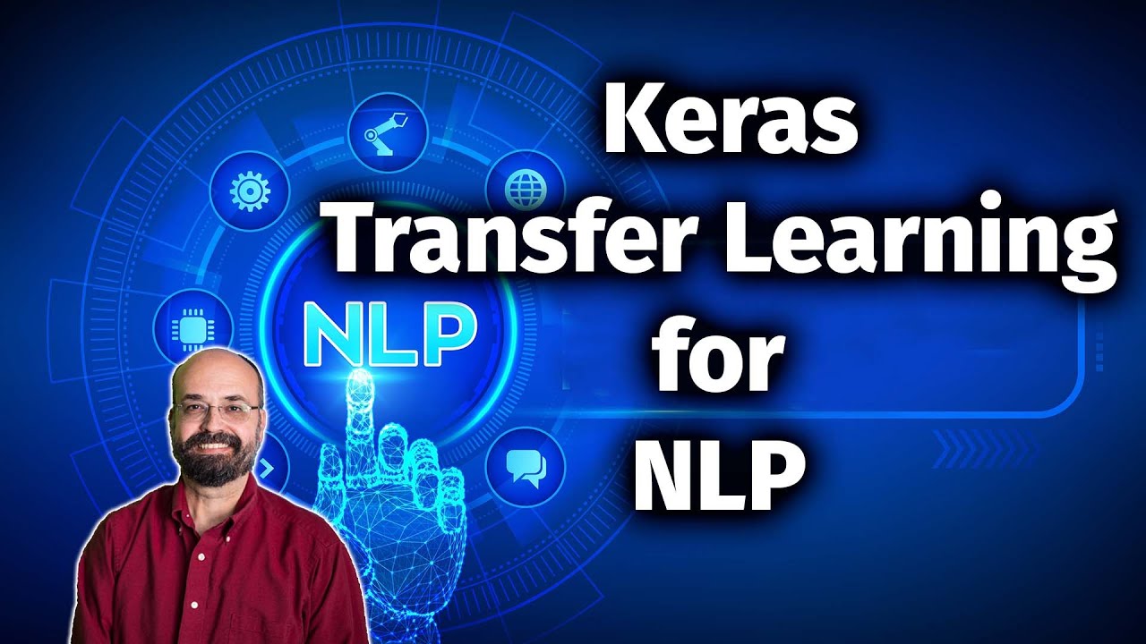 Keras Transfer Learning for NLP (9.3)