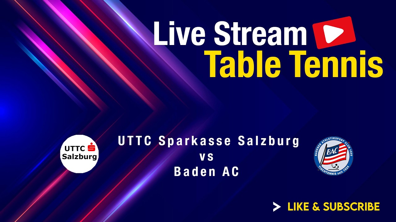 UTTC Sparkasse Salzburg vs Badener AC  - CUP ACHTELFINALE 2025/2026