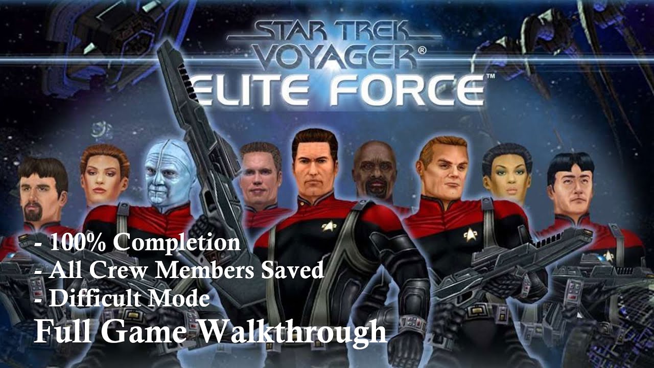 [PC][1440p] Star Trek Voyager: Elite Force (Difficult Mode | 100% Completion) - Full Walkthrough