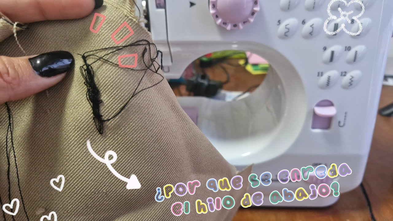 Mi mini máquina de coser enreda el hilo de abajo | SOLUCIÓN