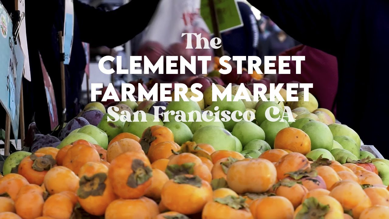 The Clement Street Farmers Market | mini doc