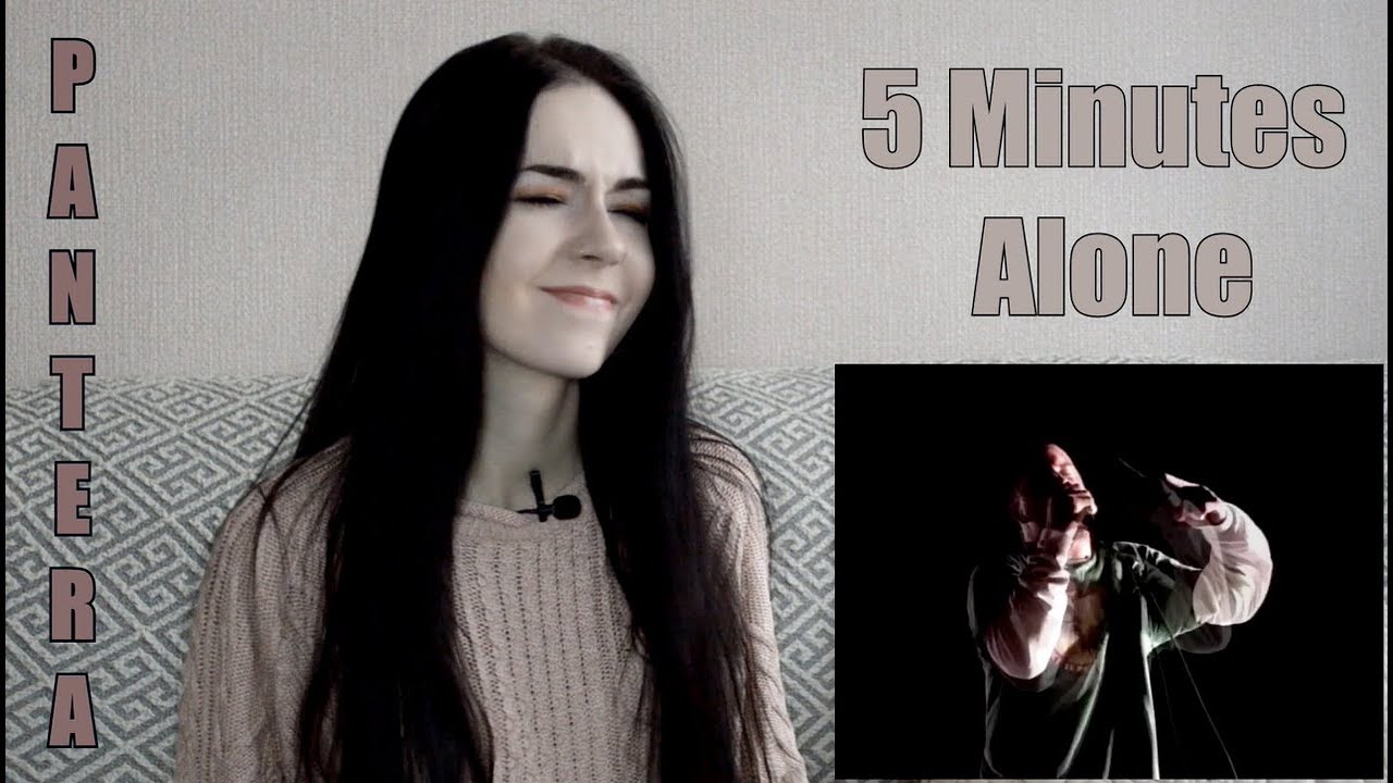 Pantera - 5 Minutes Alone ( Реакция / Reaction)