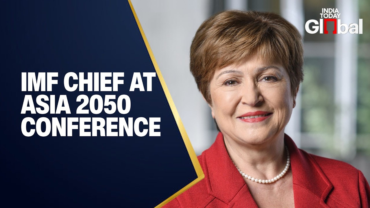 LIVE: IMF Chief Kristalina Georgieva Addresses Asia 2050 Conference, Bangkok