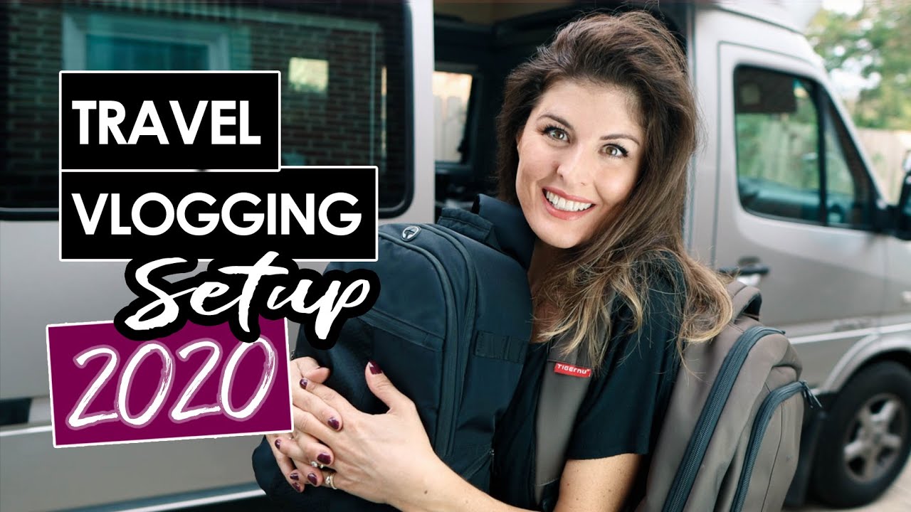 My Travel Vlogging Setup- Everything I Need for FILMING to EDITING in 2020