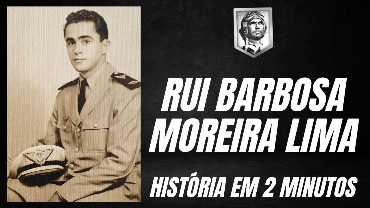 Hist&oacute;ria em 2 minutos: Major Brig do Ar Rui Barbosa Moreira Lima