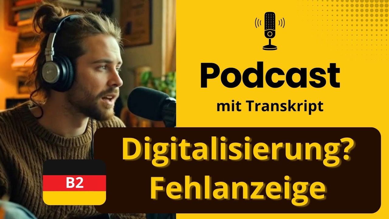 Learn German | Podcast mit Transkript B2 | Ep.25 Digitalisierung in Deutschland -  warum so lange?!