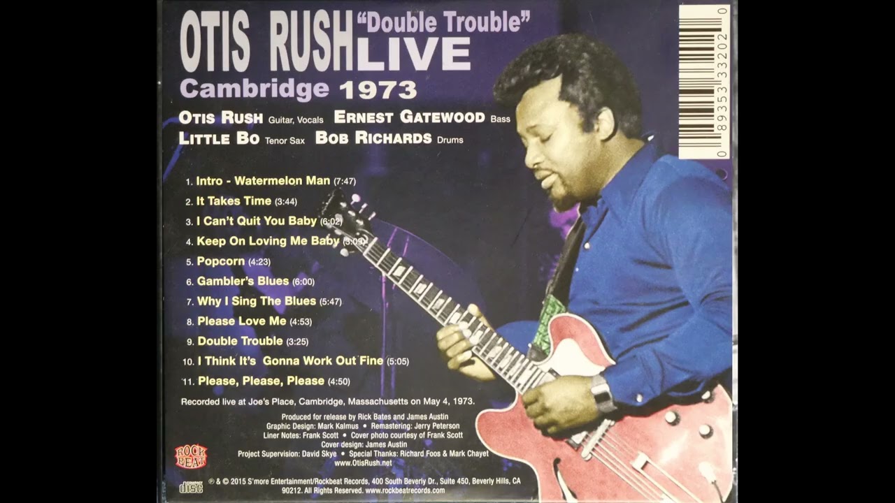 Otis Rush - Double Trouble / Live In Cambridge (1973) [Complete 2015 CD Re Issue]