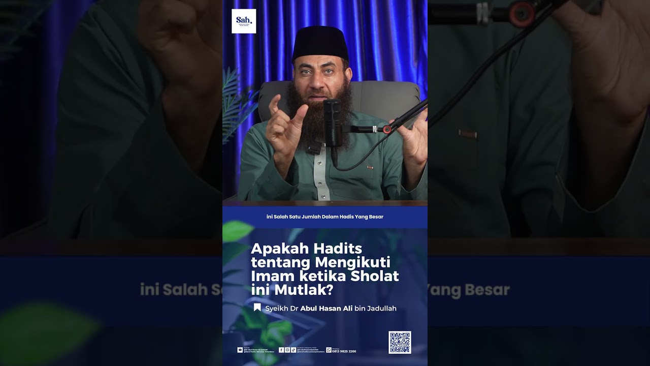 Apakah Hadits Tentang Mengikuti Imam Ketika Sholat ini Mutlak?
