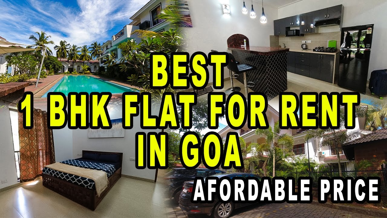 GOA || BEST AND AFFORDABLE 1BHK FLAT IN GOA FOR RENT #goa #resorts #1bhk