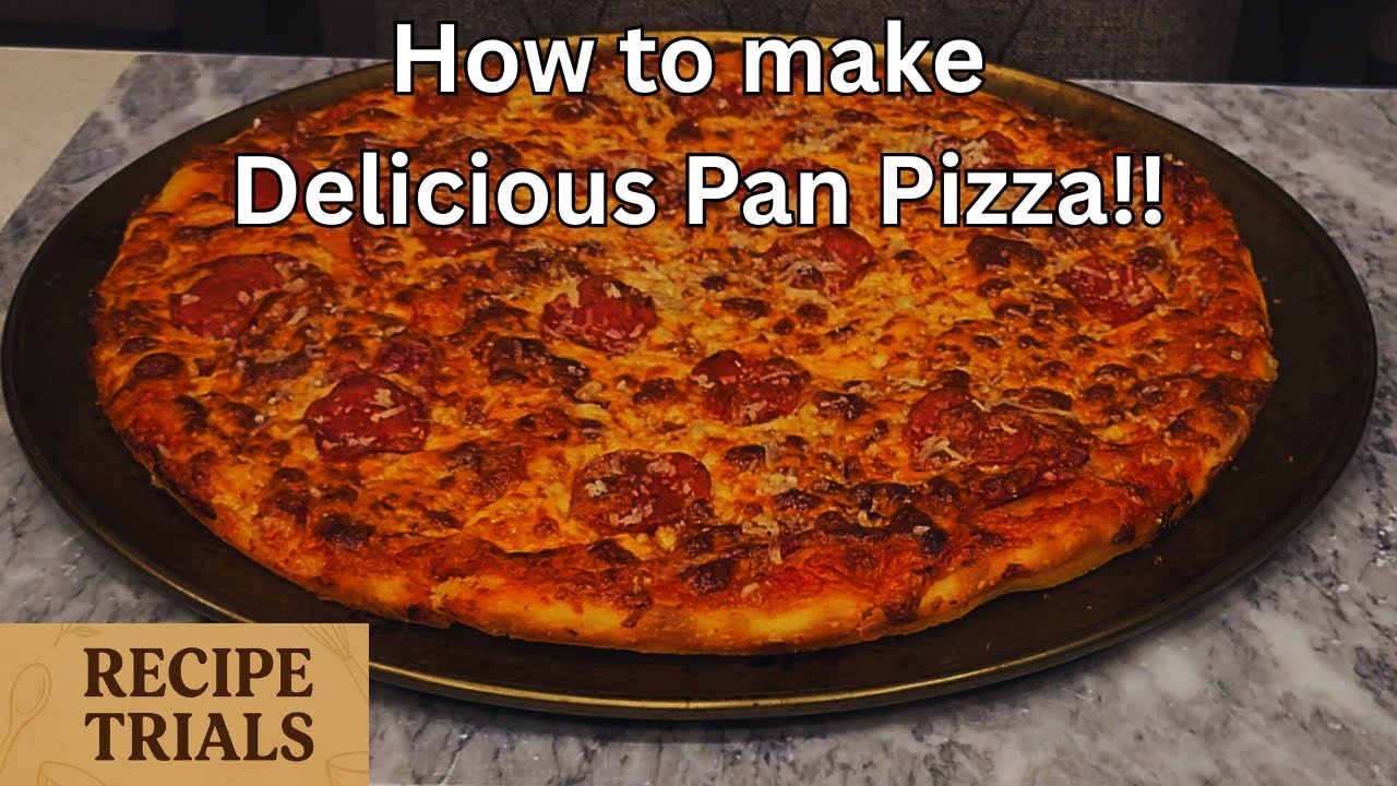 Crispy & Cheesy Pan Pizza Recipe | Easy Homemade Pepperoni Pizza
