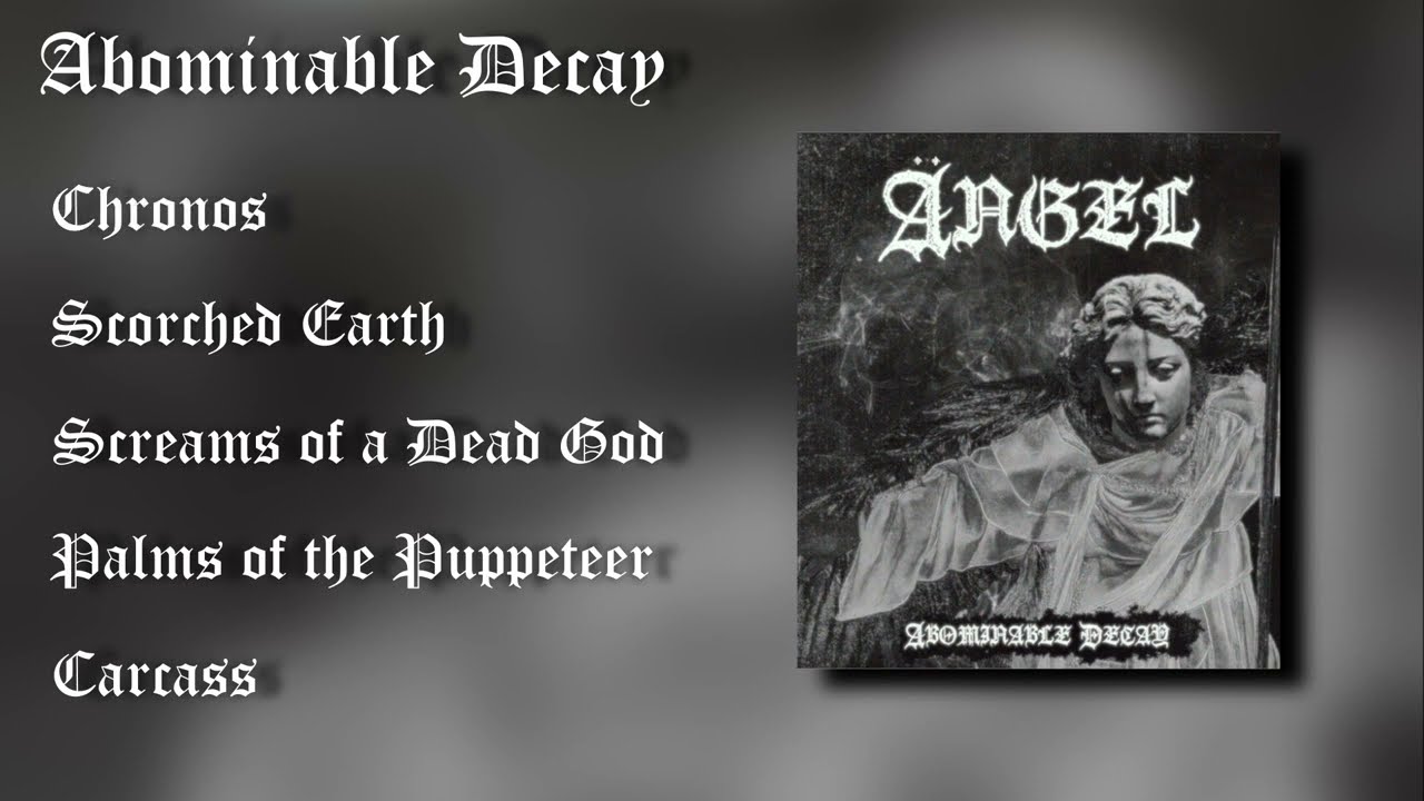 Ängel - Abominable Decay (FULL ALBUM)