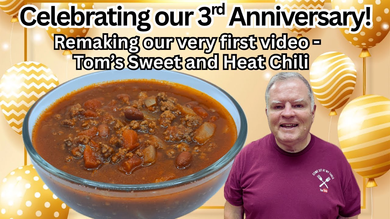 Tom’s Sweet & Heat Chili Celebrating Our Three Year Anniversary!  Thank You For Sharing Our Table! 