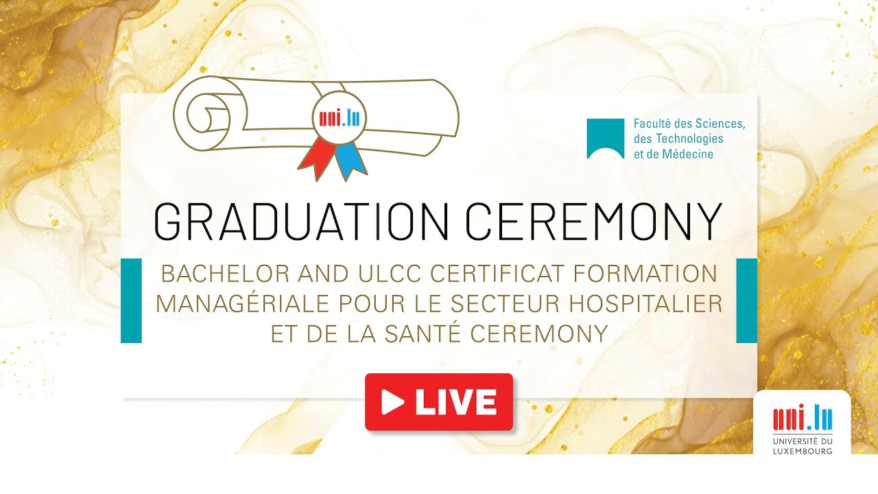 uni.lu 2024 Bachelors' Graduation Ceremony - Faculty of Science, Technology and Medicine