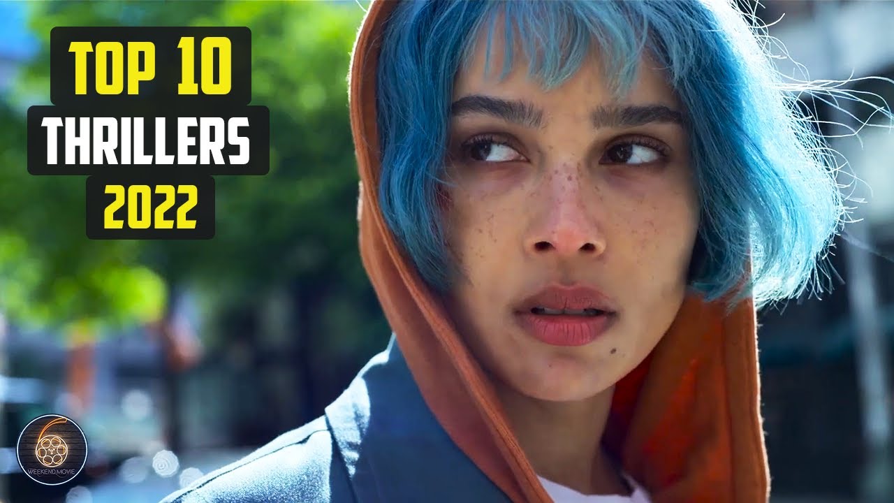 Top 10 best thrillers 2022