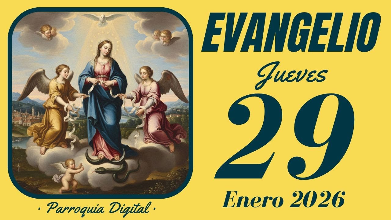 Evangelio de hoy Jueves 29 de Enero de 2026