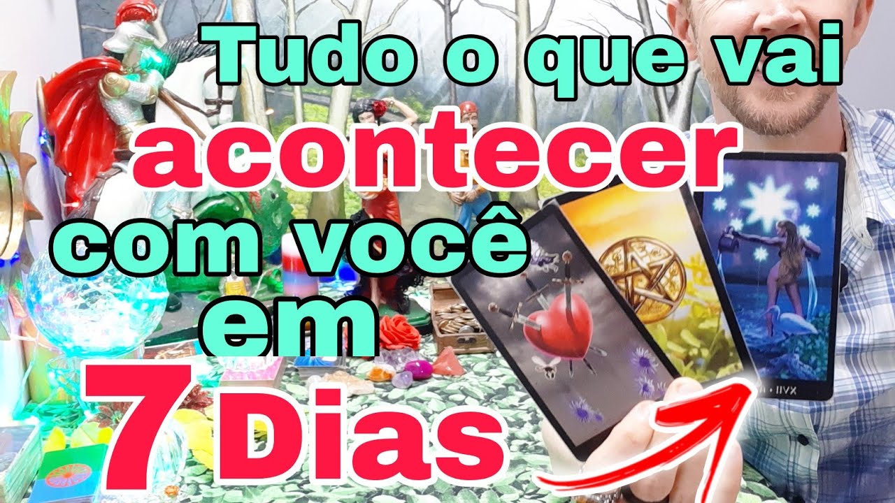 Tudo o  que vai acontecer com você em 7 dias !!!  #tarot , #tarotdehoje