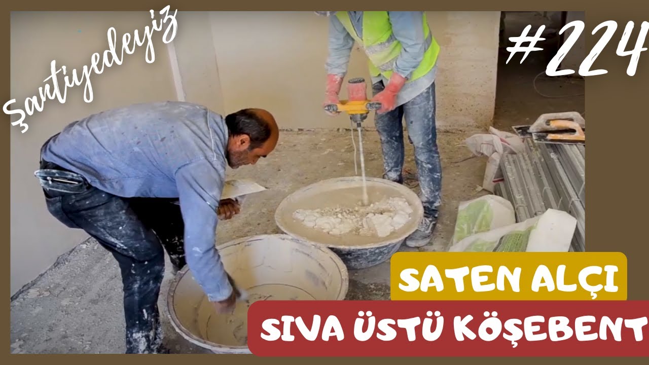 #224 Saten Alçı Ne İşe Yarar ? | Sıva Üstü Köşebent | Şantiyedeyiz