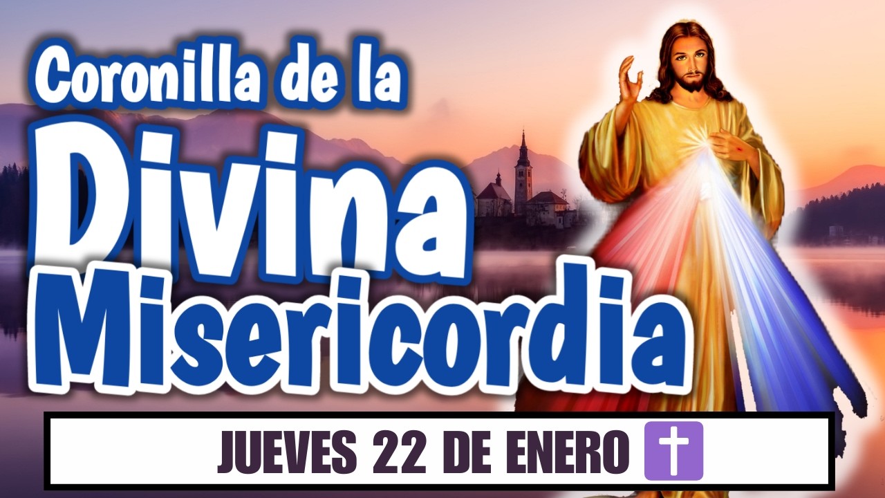 CORONILLA a la DIVINA MISERICORDIA ✝️PASO A PASO - Jueves 22 de ENERO y TODOS los Días 🙏