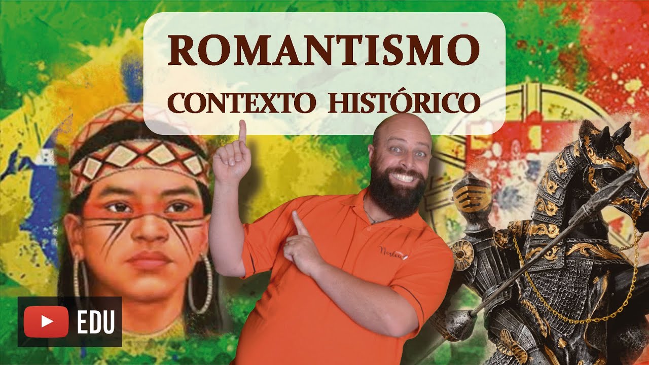 Romantismo - Contexto Hist&oacute;rico [Prof. Noslen]