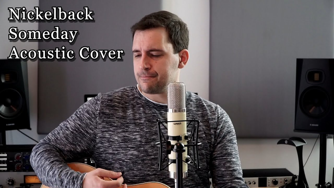 Someday | Nickelback Cover