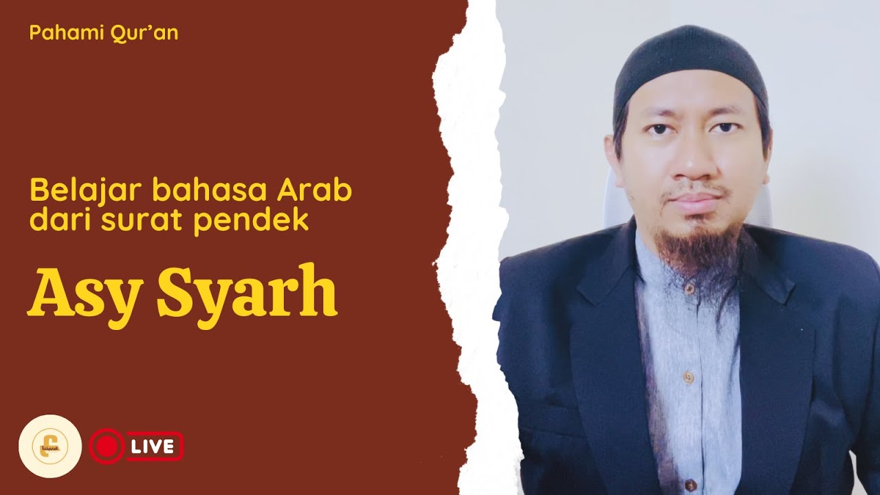 Belajar bahasa Arab dari surat pendek | Surat Asy Syarh | Ustadz Fajrul Islam
