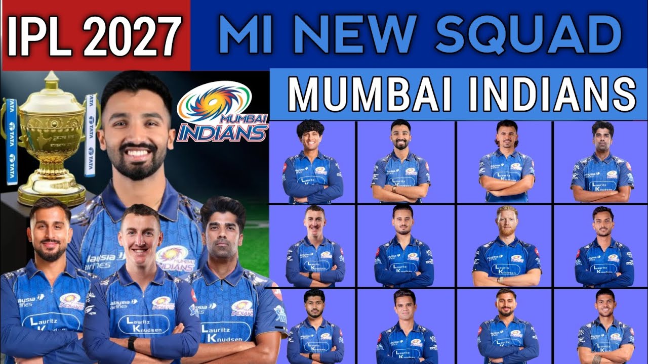 IPL 2027 | Mumbai Indians New Squad | MI squad 2027 | 2027 MI SQUAD | MI Full Squad 2027