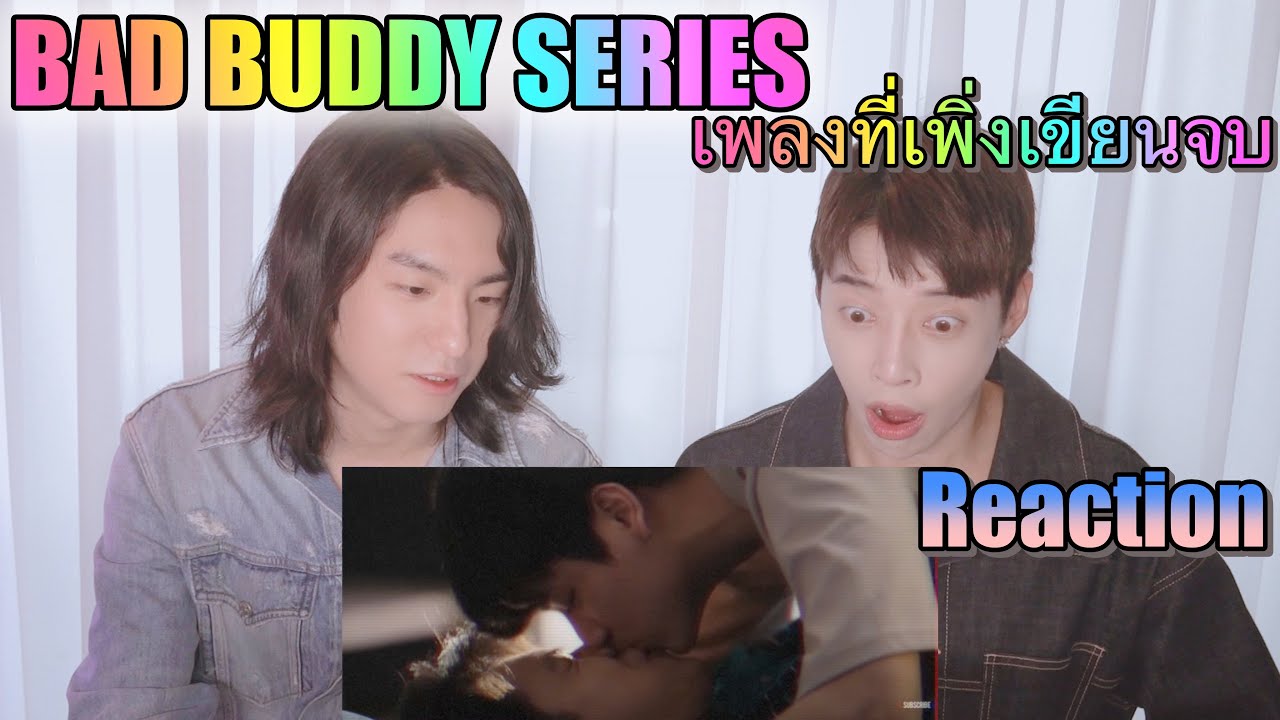 Korean singers' reaction to Thai BL kiss scene🇹🇭OUR SONG Ost.แค่เพื่อนครับเพื่อน BAD BUDDY SERIES