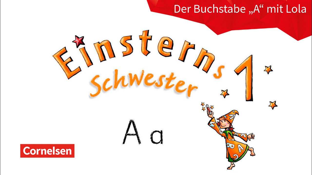 Buchstabeneinführung A | Einsterns Schwester