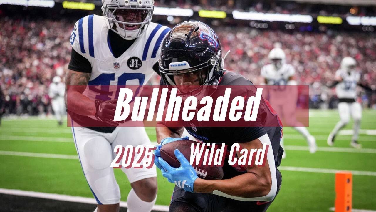 Bullheaded - 2025 Houston Texans - 2026 Wild Card