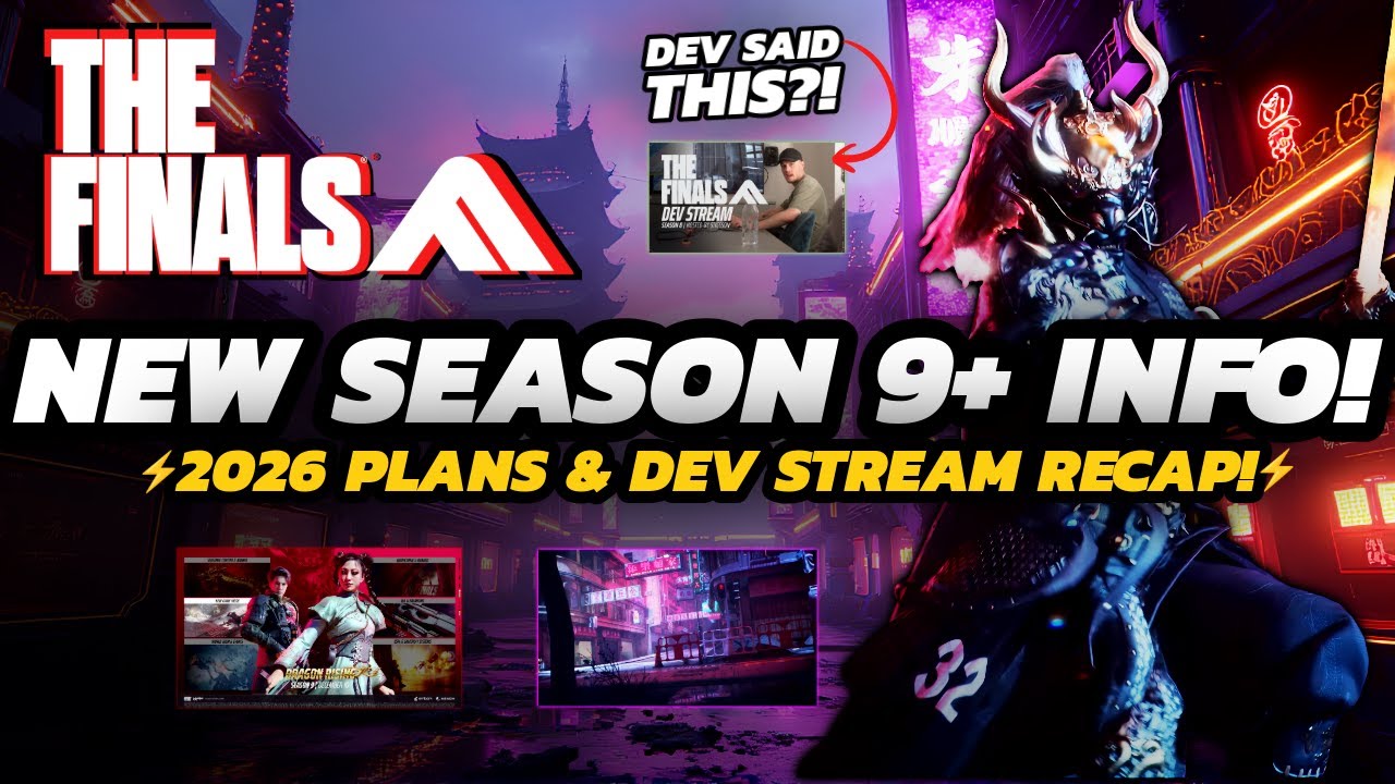THE FINALS - NEW Season 9 INTEL | BIG 2026+ Plans & Dev STREAM Recap