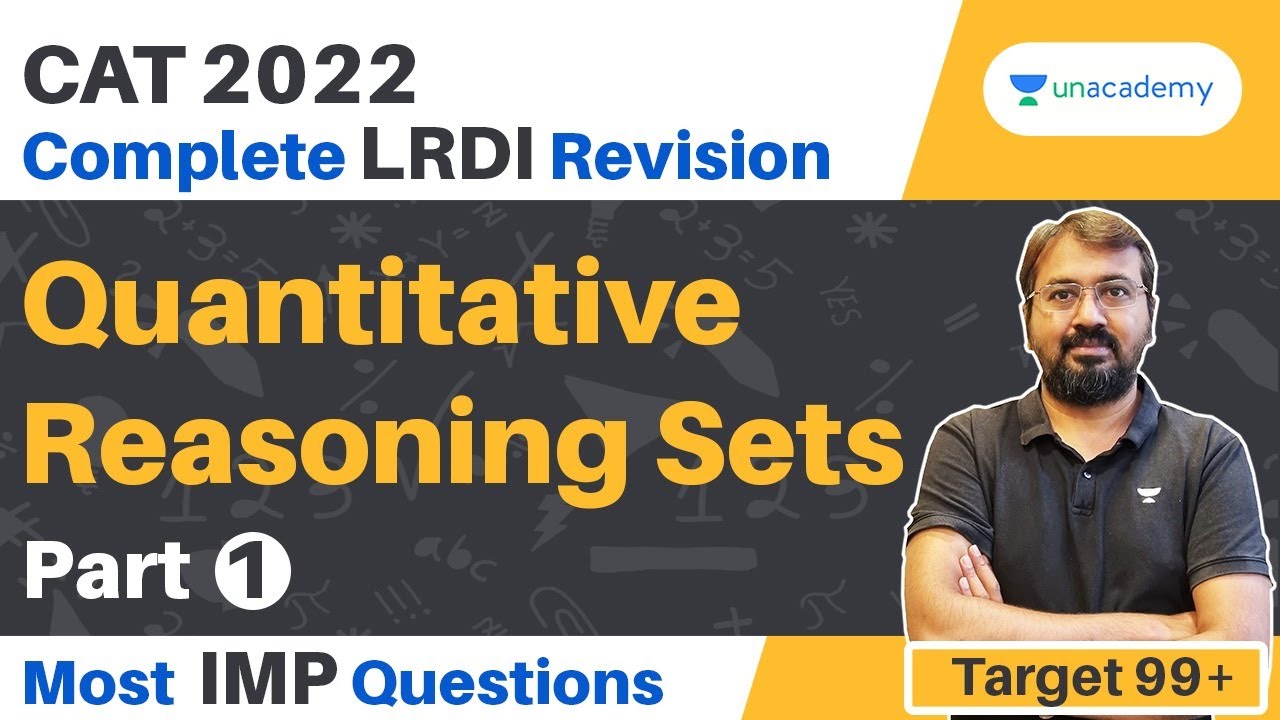 Complete LRDI Revision - Part 1 | Quantitative Reasoning Sets | CAT 2022  | Ronak Shah