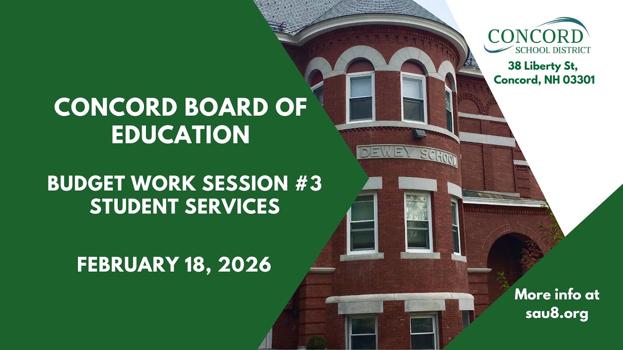 Concord Board of Education Budget Session #3    |    2-18-26