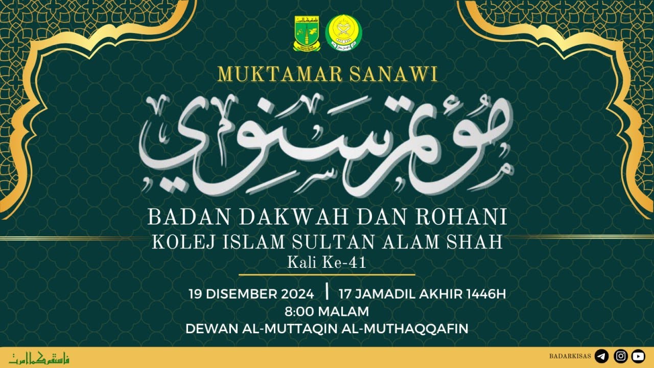 📹 Siaran Langsung | Muktamar Sanawi Badan Dakwah Dan Rohani KISAS Kali ke-41 | Bahagian 1