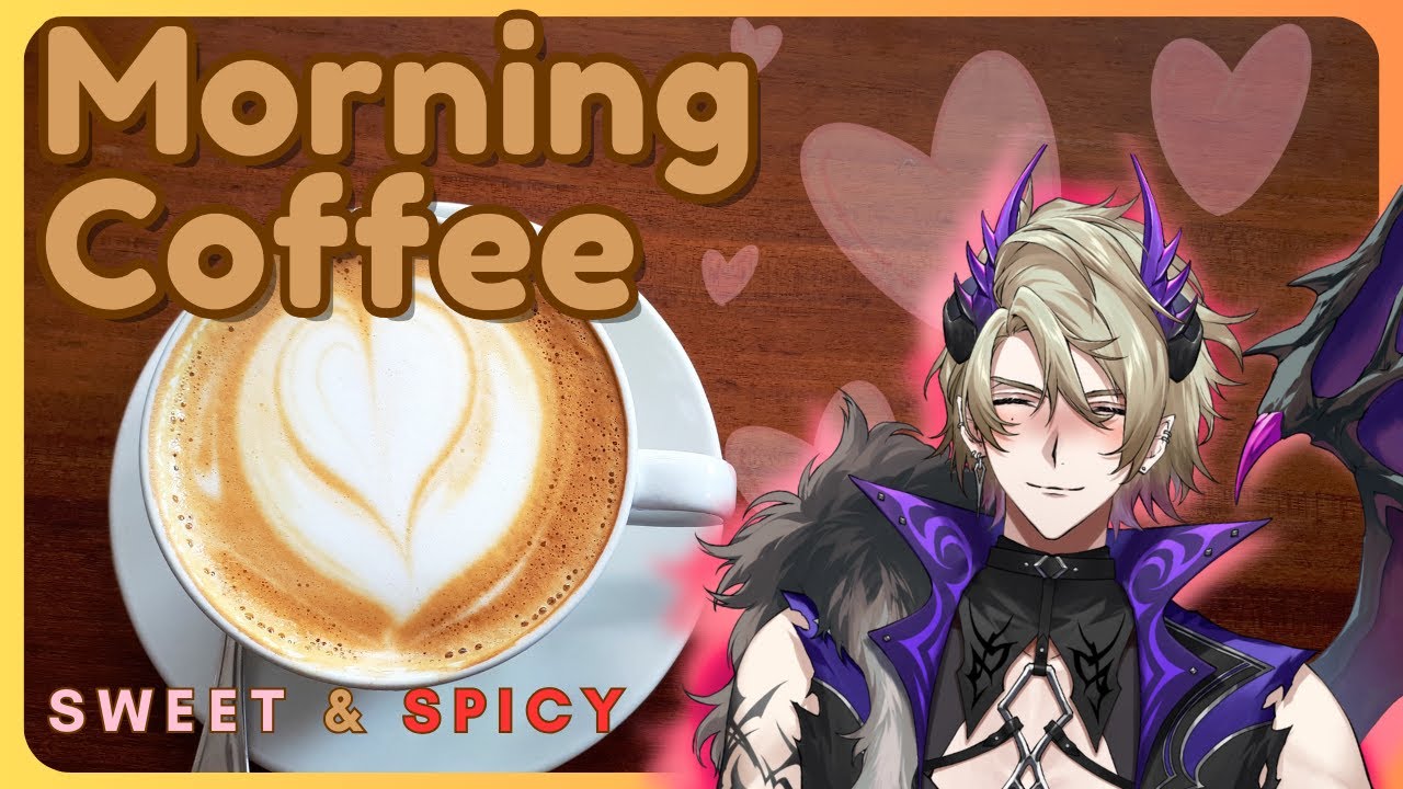 A Sweet and Spicy Morning 🌹☕ | Morning Coffee | Zander Netherbrand【FIRST STAGE PRODUCTION EN】