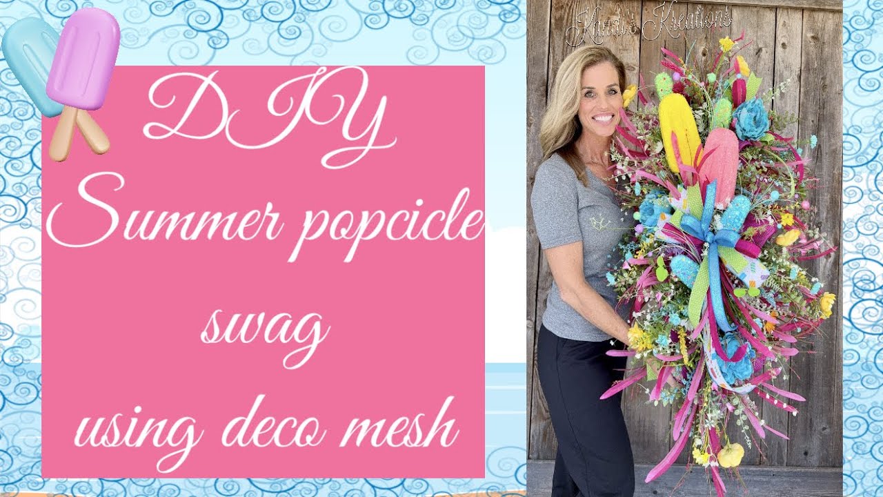 Popsicle summer swag using deco mesh