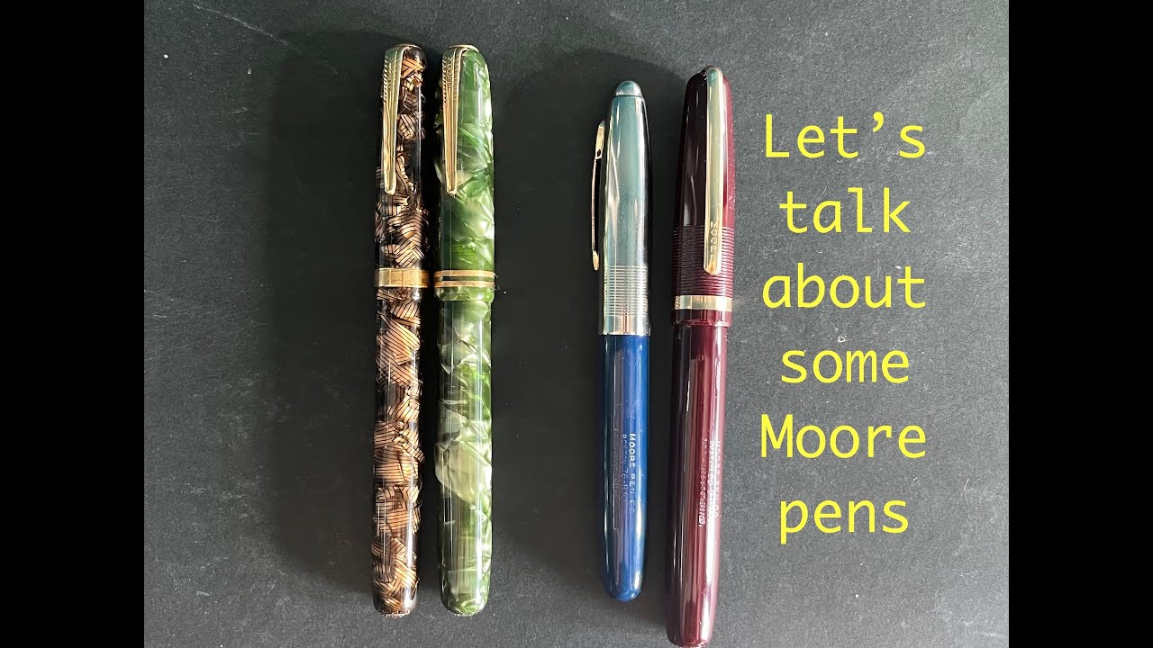 Moore Pens - Some Lever fillers and The Fingertip Pen! Restoration and discussion