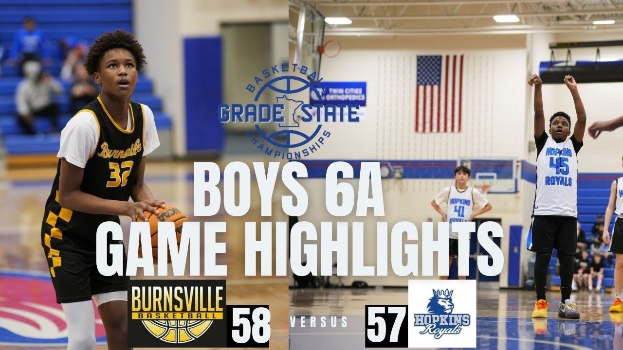 Grade State 6 Tier 1 Championship: Burnsville vs Hopkins Game Highlights