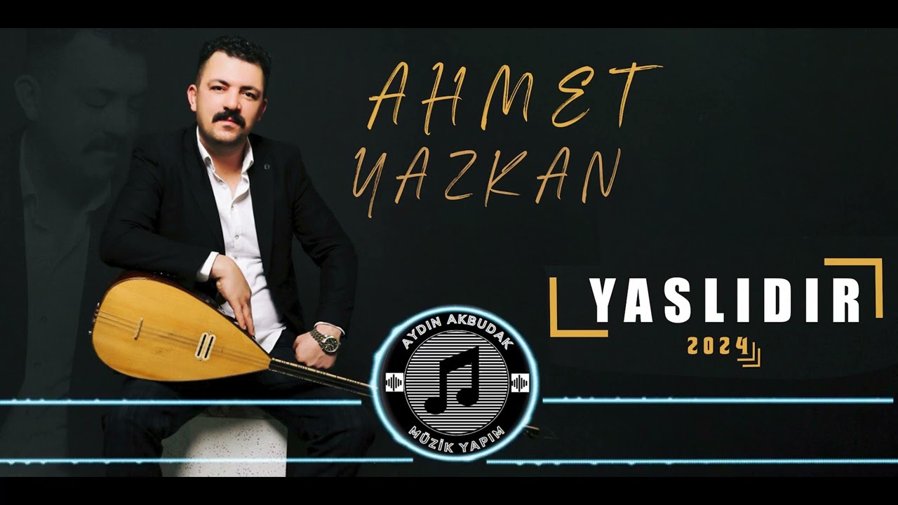 Ahmet Yazkan Yaslıdır