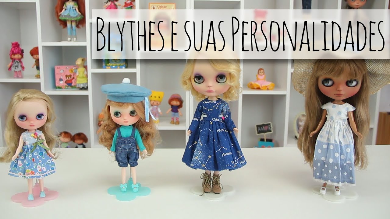As Blythes e suas Personalidades!