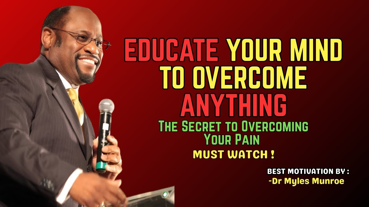 Dr MYLES Teaches To: Train Your Mind to Rise Above Every Challenge | Best Transformational Speech