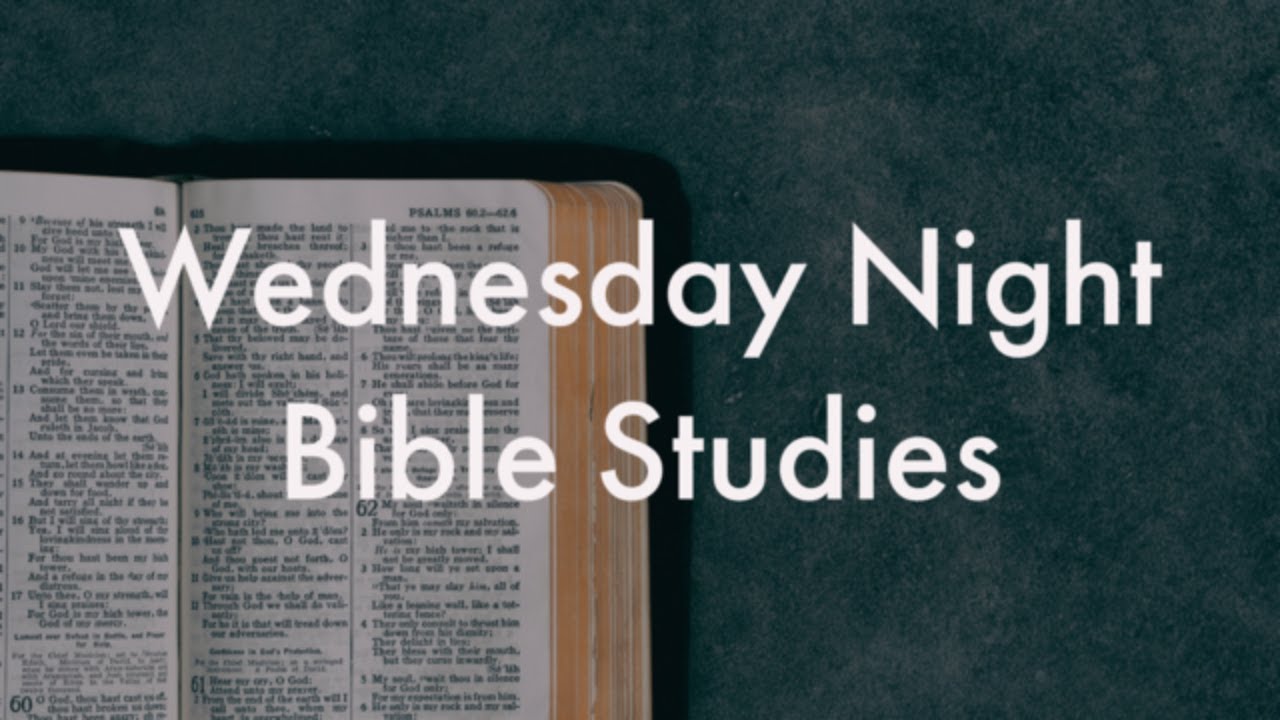 Wednesday Night Bible Study - January 14, 2026