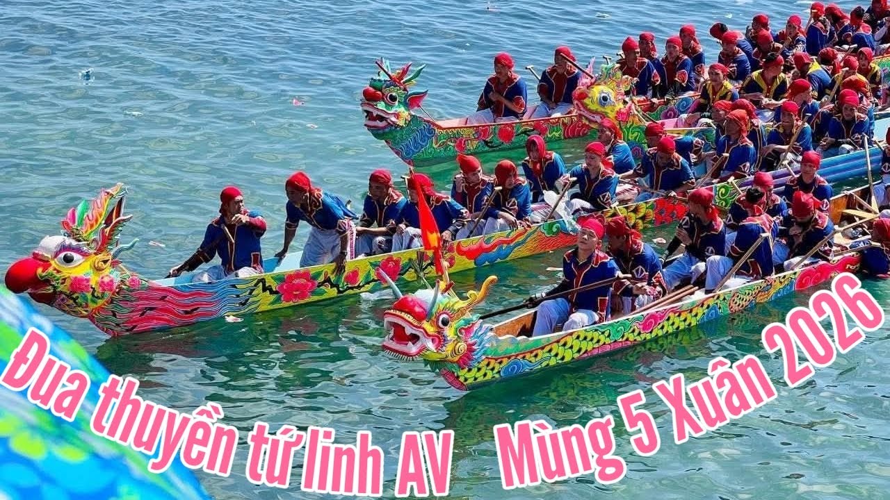 Đua thuyền tứ linh An Vĩnh - Mùng 5 Tết 2026